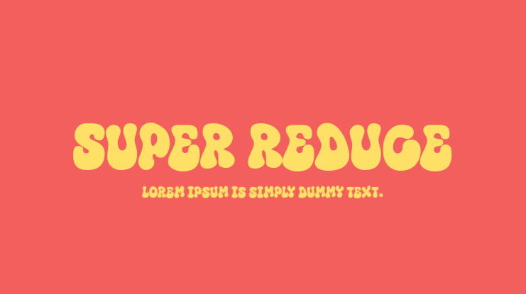 Super Reduce Font
