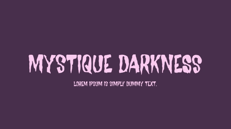 Mystique Darkness Font