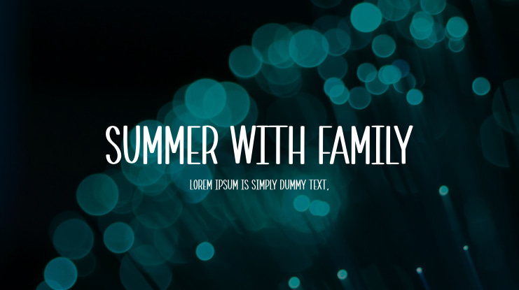 Summer With Family Font