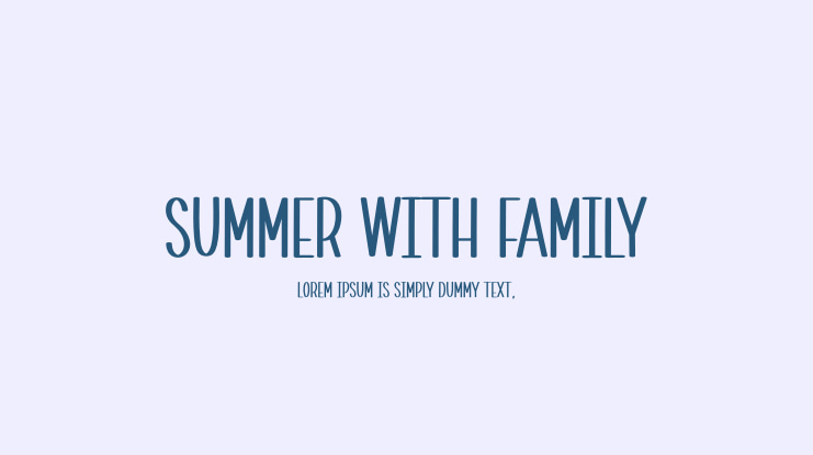 Summer With Family Font