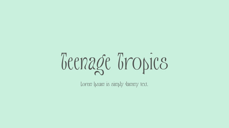 Teenage Tropics Font