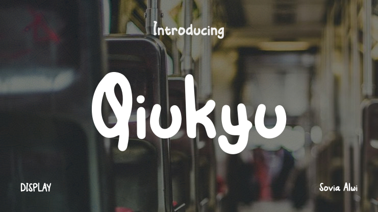Qiukyu Font