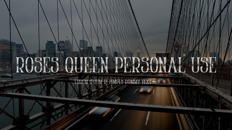 Roses Queen Personal Use Font