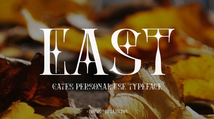 East Gates Personal Use Font