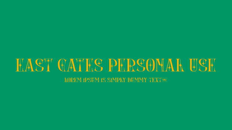 East Gates Personal Use Font
