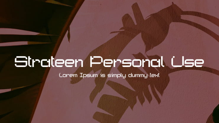Strateen Personal Use Font