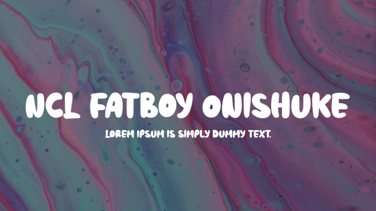 NCL Fatboy Onishuke Font