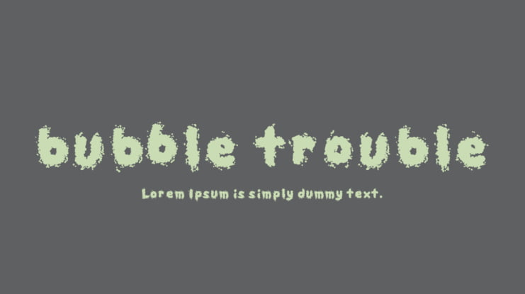 bubble trouble Font