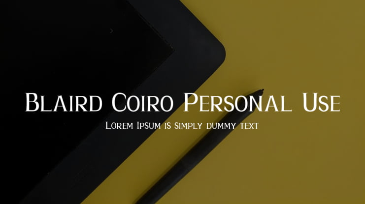 Blaird Coiro Personal Use Font