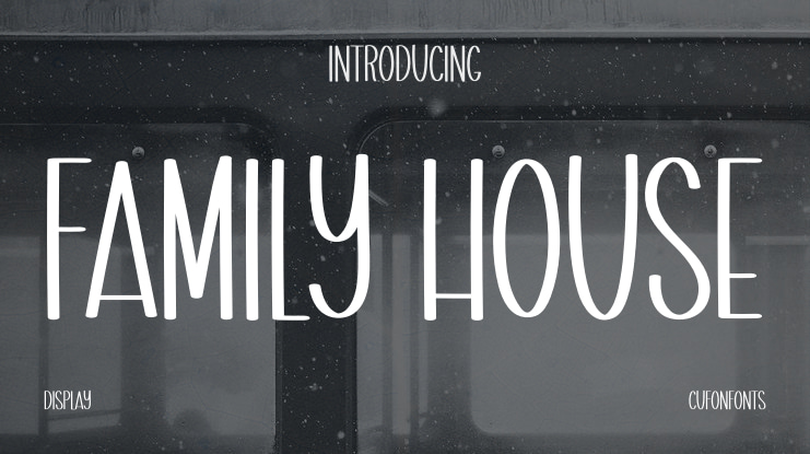 Family House Font