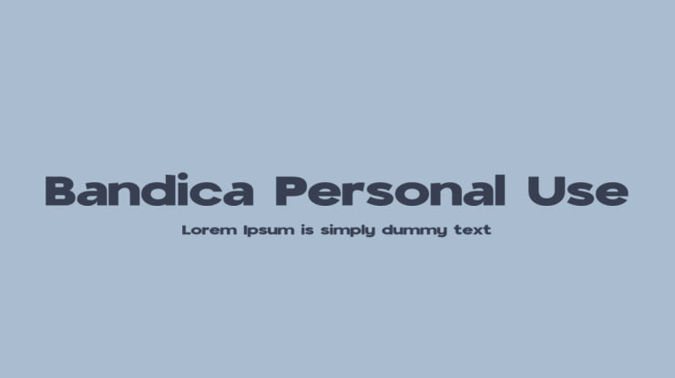 Bandica Personal Use Font