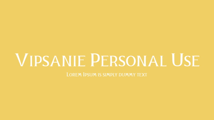 Vipsanie Personal Use Font