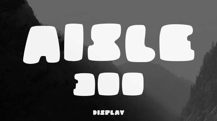 Aisle 300 Font
