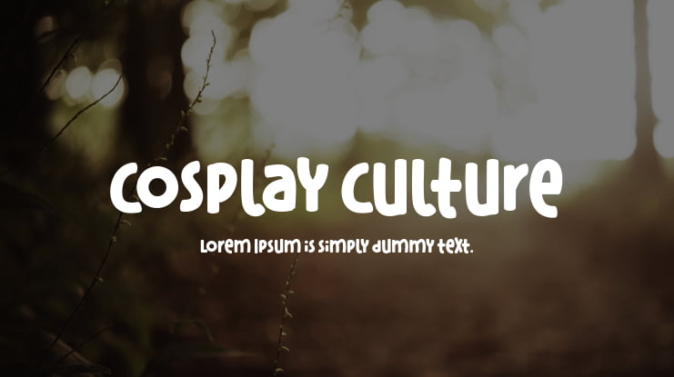 Cosplay Culture Font