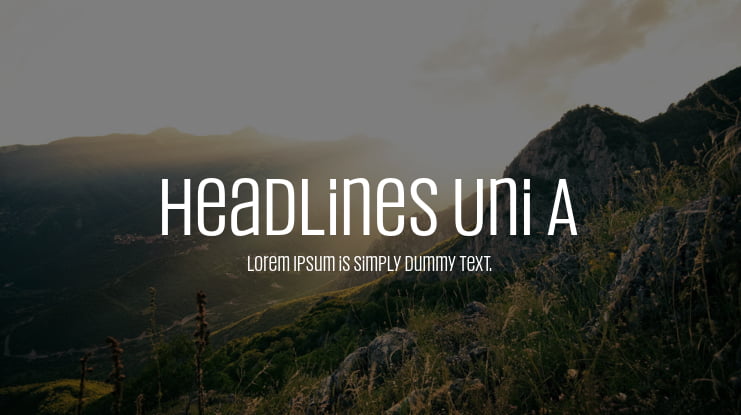 Headlines Uni A Font Family
