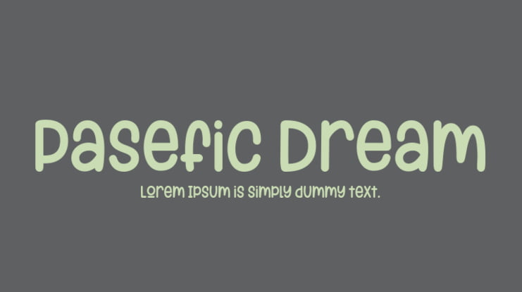 Pasefic Dream Font