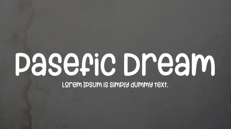 Pasefic Dream Font