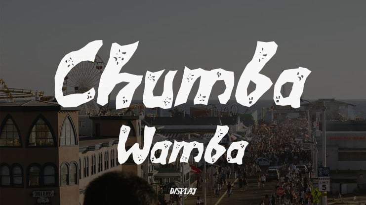 Chumba Wamba Font