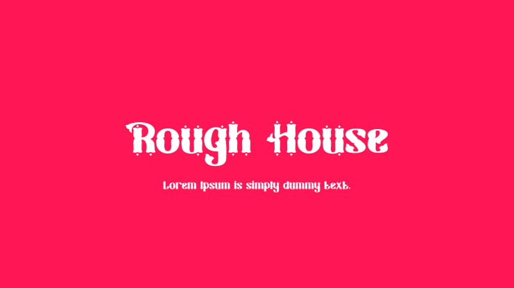 Rough House Font Family