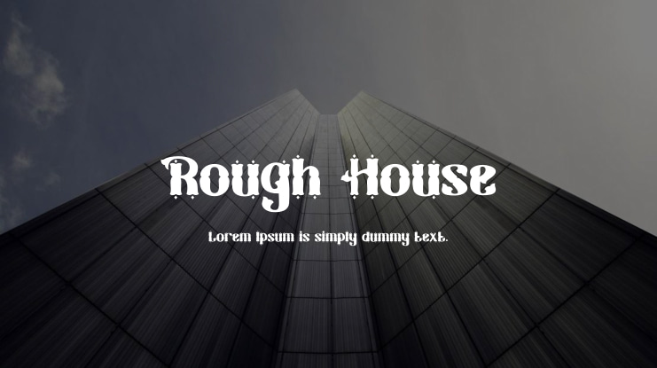 Rough House Font Family
