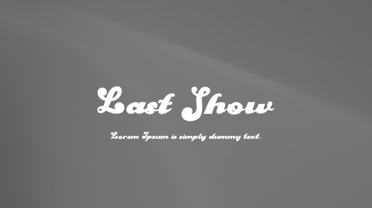 Last Show Font Family