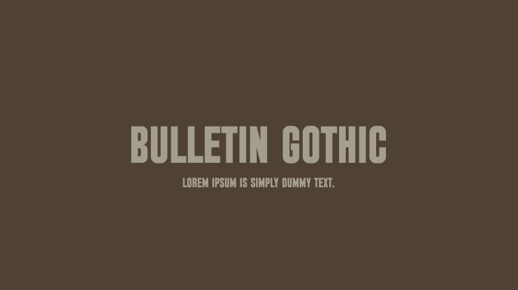 Bulletin Gothic Font