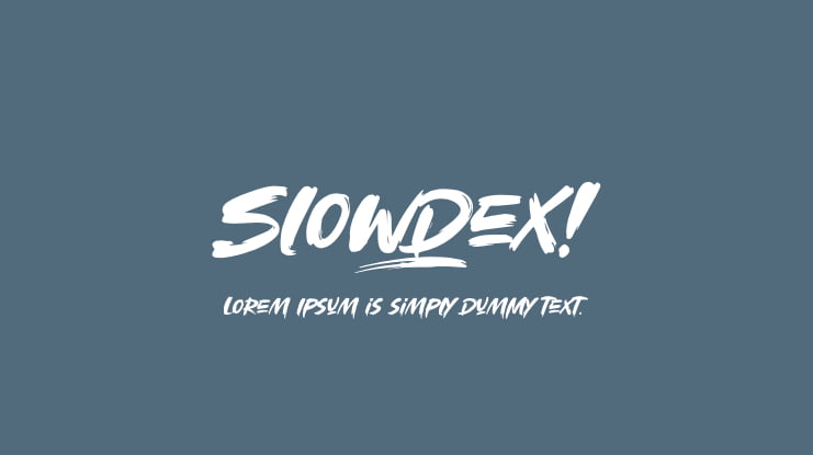 Slowdex Font