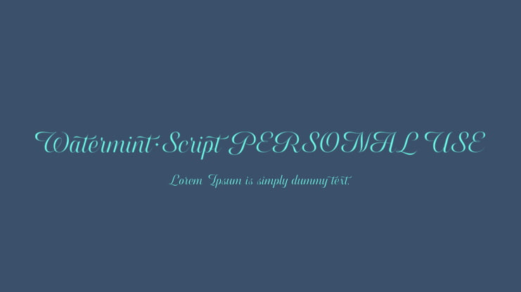 Watermint Script PERSONAL USE Font