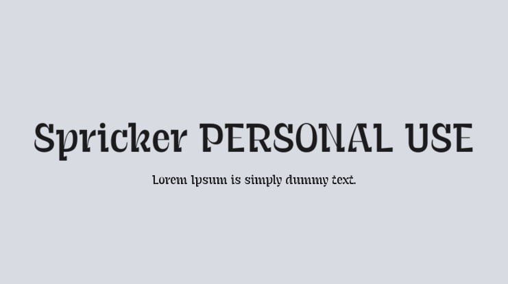 Spricker PERSONAL USE Font