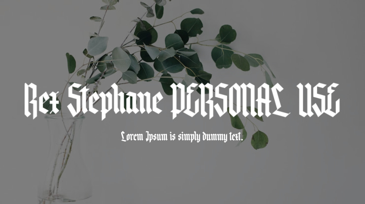 Rex Stephane PERSONAL USE Font