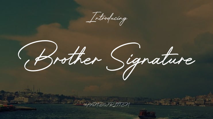 Brother Signature Font