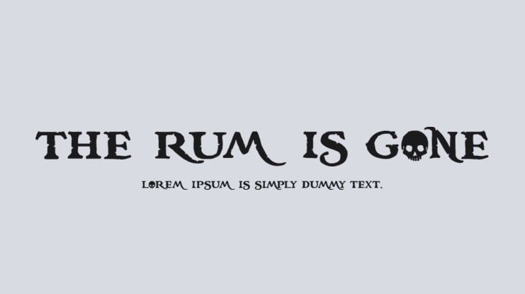 the rum is gone Font