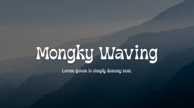 Mongky Waving Font