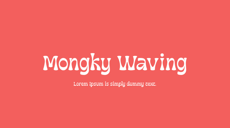Mongky Waving Font