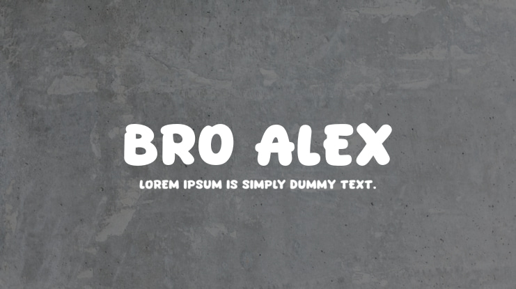 Bro Alex Font