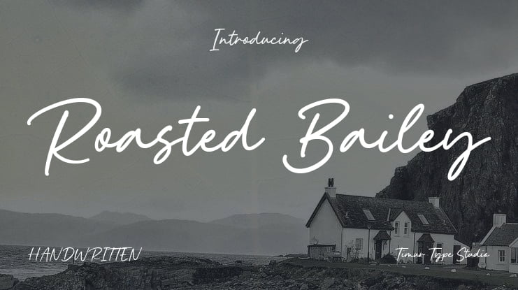 Roasted Bailey Font