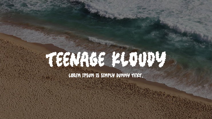 Teenage Kloudy Font