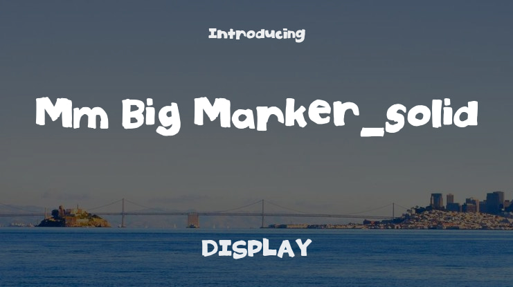 Mm Big Marker_solid Font