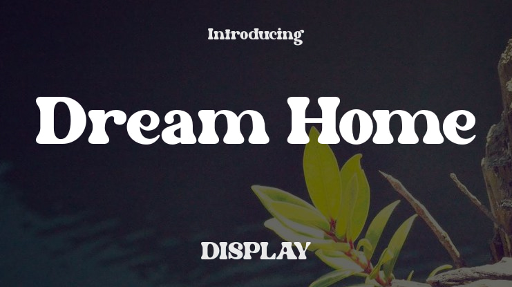 Dream Home Font