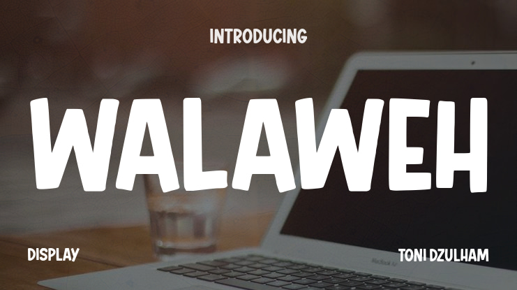 Walaweh Font