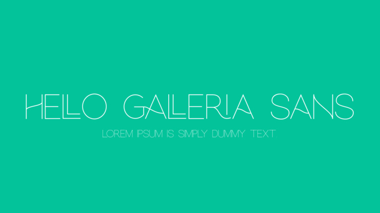 hello galleria sans Font
