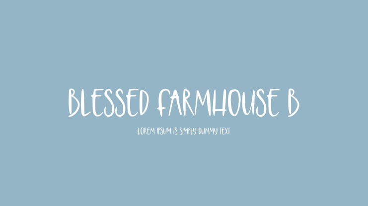 Blessed Farmhouse B Font