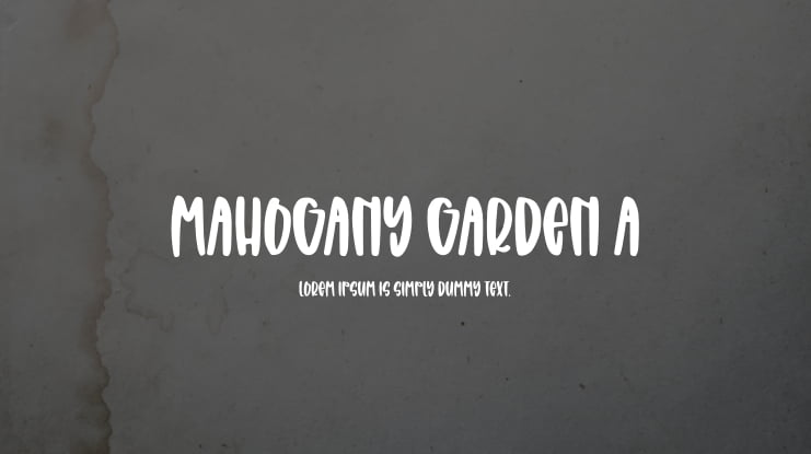 Mahogany Garden A Font Family