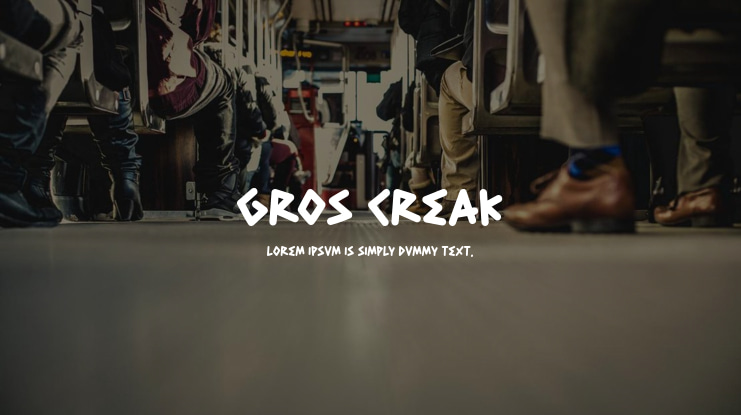 Gros Creak Font