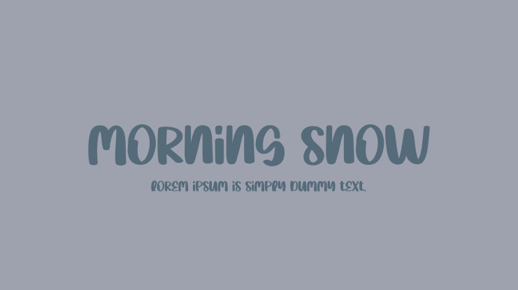 Morning Snow Font