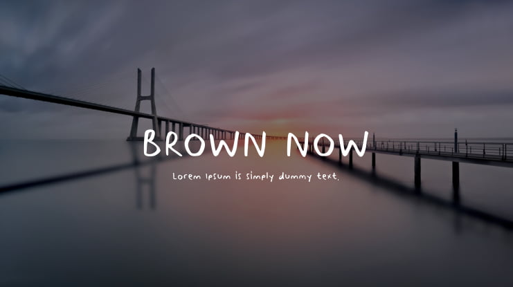 BROWN NOW Font