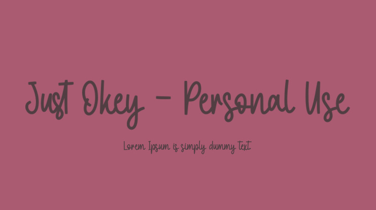 Just Okey - Personal Use Font