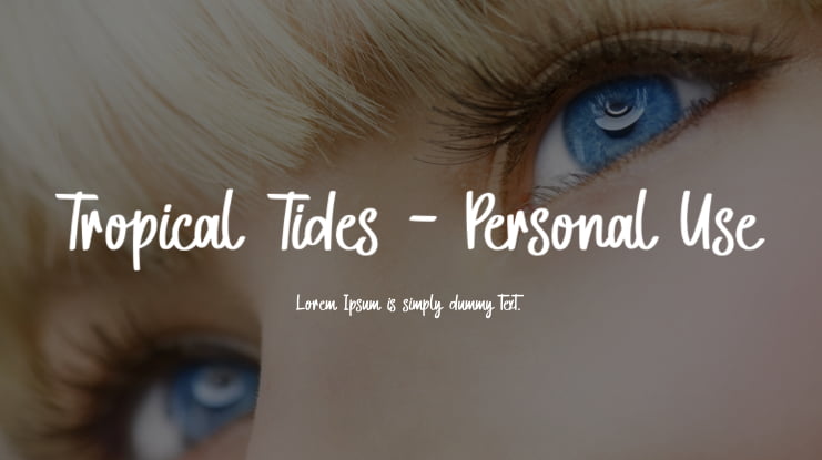 Tropical Tides - Personal Use Font