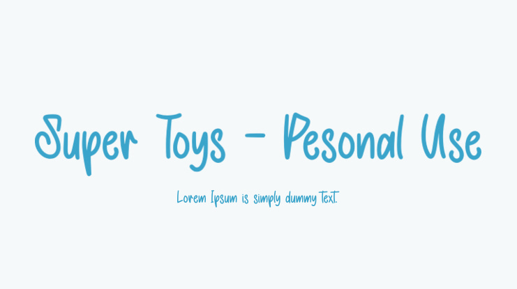Super Toys - Pesonal Use Font