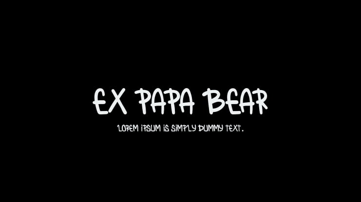 Ex Papa Bear Font